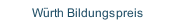 Würth Bildungspreis